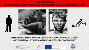 Plakat pn.: &quot;18 października Europejski Dzień Przeciwko Handlowi Ludźmi i Niewolnictwu&quot;