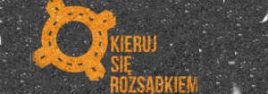 kieruj się rozsądkiem
