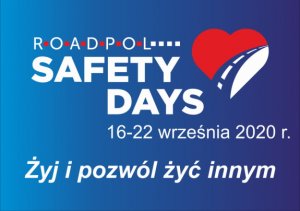 Road Safety Days 16-22 września 2020 roku. Napis &quot;Żyj i pozwól żyć innym&quot;.