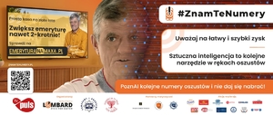 Mężczyzna obok napisy #Znamtenumery Uważaj na łatwy i szybki zysk. Sztuczna inteligencja to kolejne narzędzie w rękach oszustów